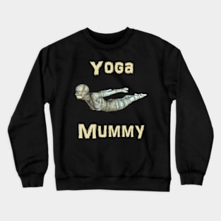 Yoga Mummy Locust Pose Crewneck Sweatshirt